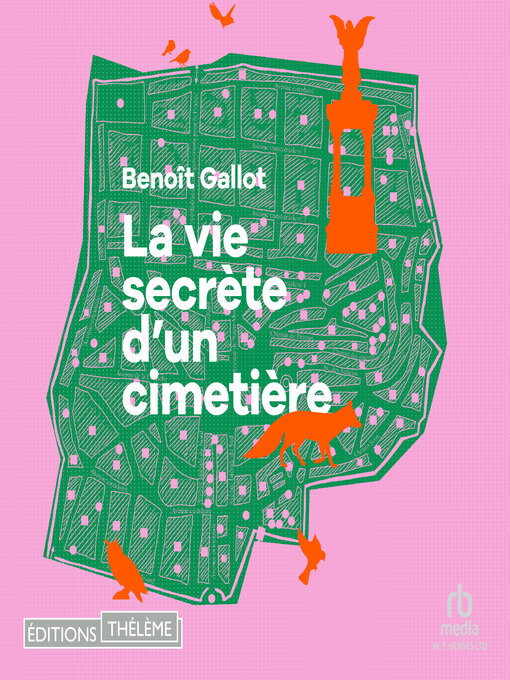 Title details for La Vie secrète d'un cimetière by Benoît Gallot - Wait list
